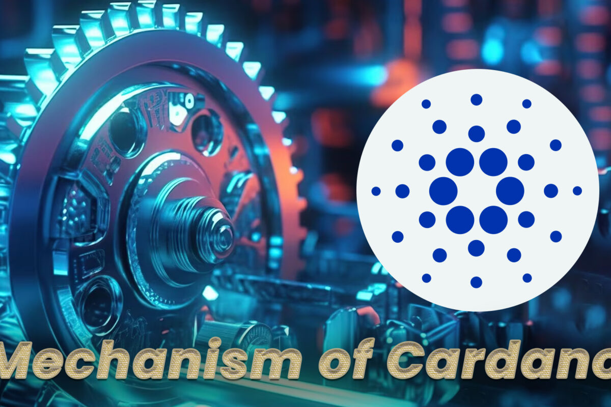 Cardano, Proof of Stake and its Mechanism