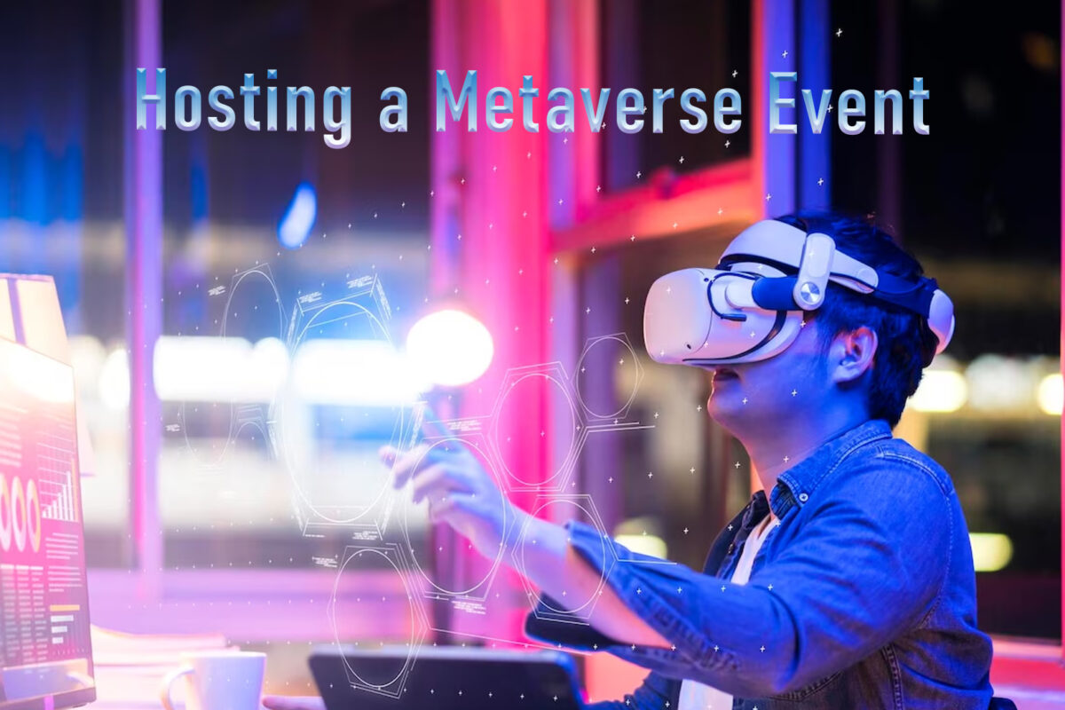 Hosting a Metaverse Event: A Stepwise Guide to Virtual Gatherings