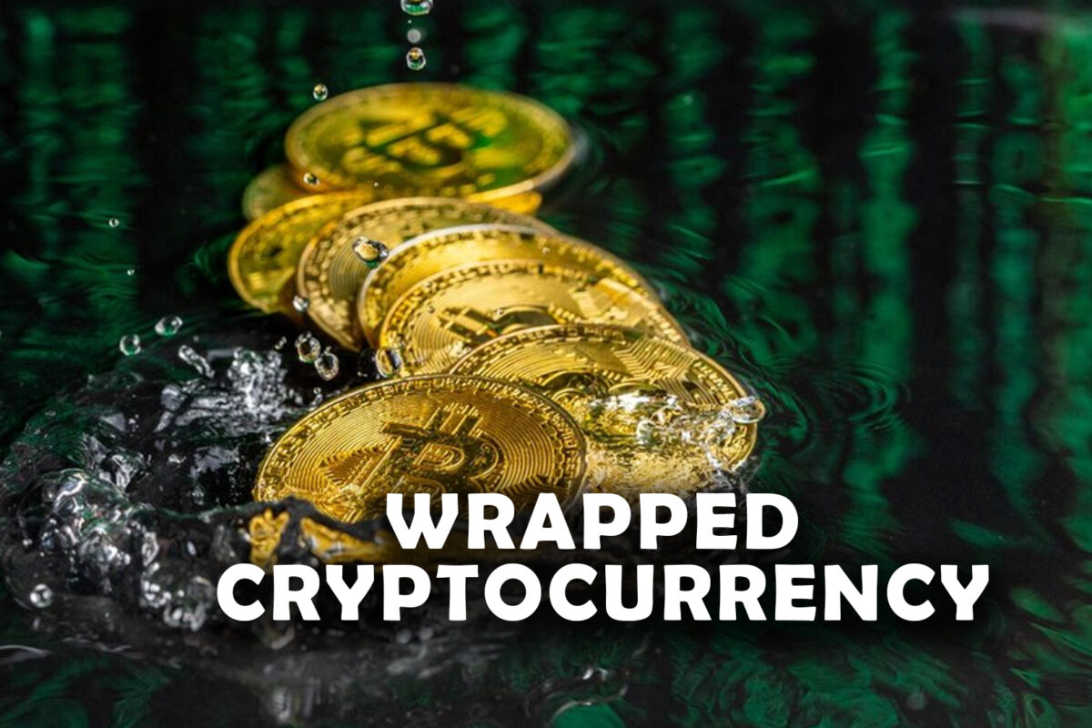 What Is Wrapped Cryptocurrency and What Are Its Benefits?