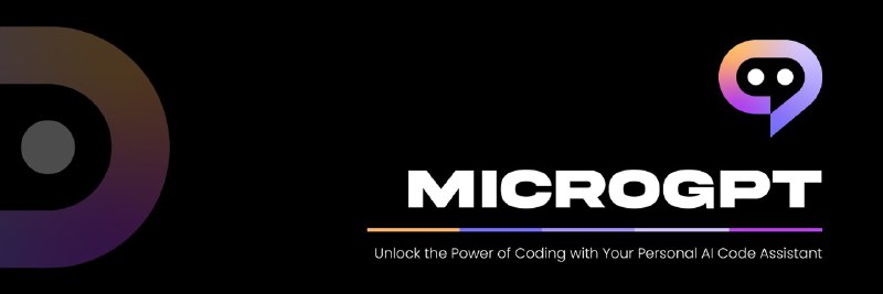 MicroGPT: Transforming the Developer Experience with AI-Powered Precision